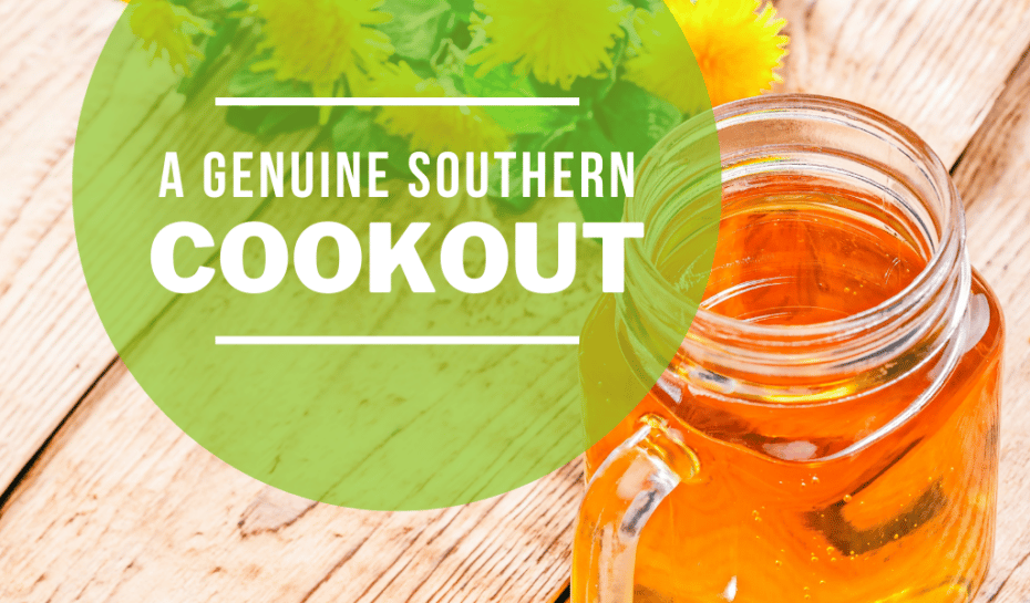 a genuine southern cookout